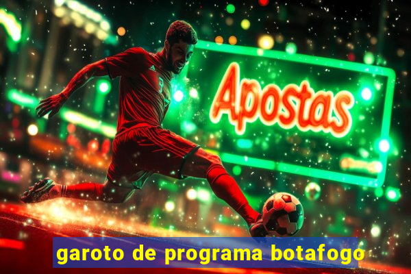 garoto de programa botafogo